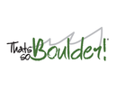 That's So Boulder - Home